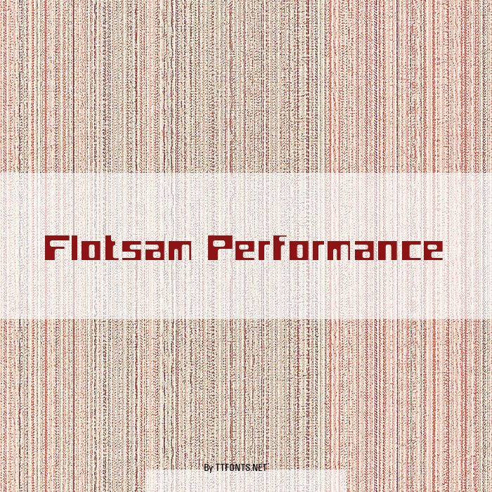 Flotsam Performance example